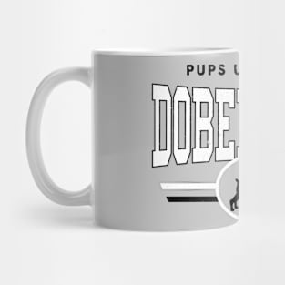 Dobermans - Pups U Mug